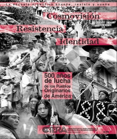 cuadernillo “Cosmovisión, Resistencia, Identidad: 500 años de lucha de los Pueblos Originarios en América